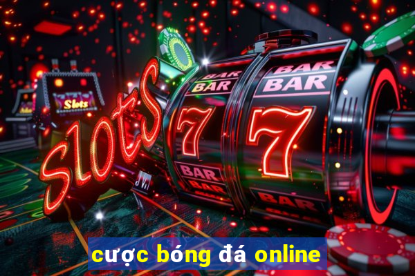 cược bóng đá online