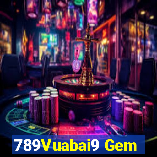 789Vuabai9 Gem