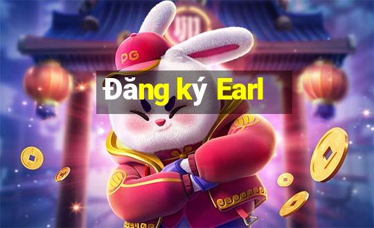 Đăng ký Earl