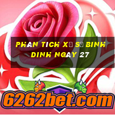 Phân tích Xổ Số binh dinh ngày 27