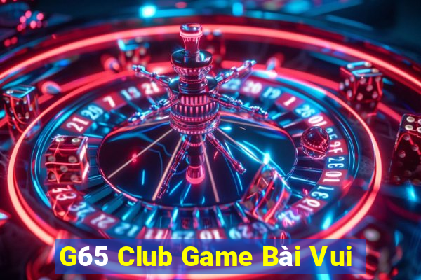 G65 Club Game Bài Vui