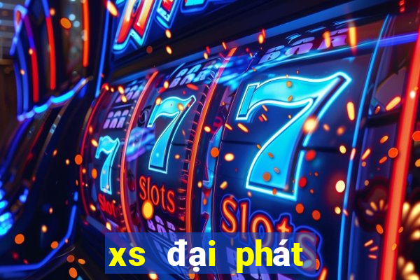 xs đại phát miền bắc