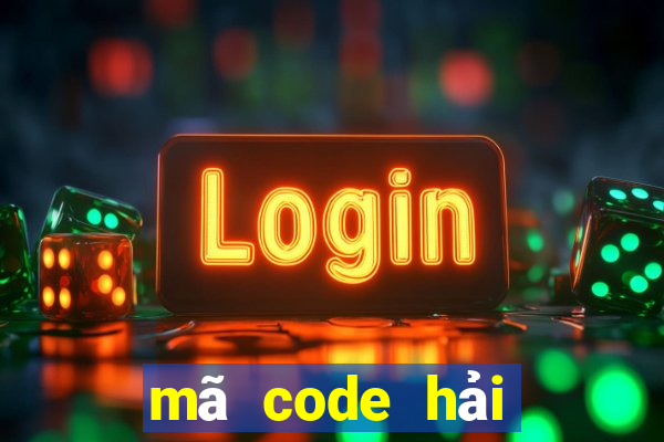 mã code hải tặc đại chiến