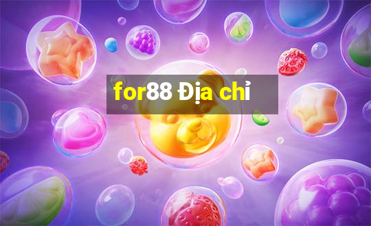 for88 Địa chỉ