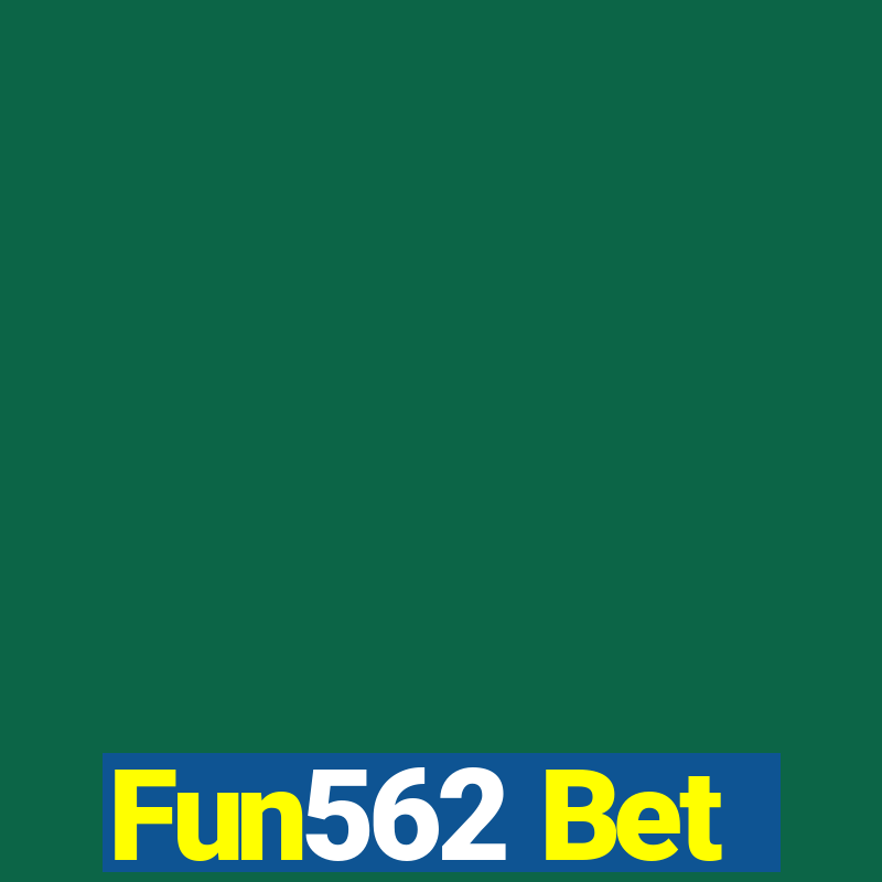 Fun562 Bet