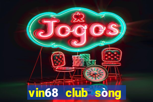 vin68 club sòng bài trực tuyến