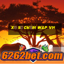 xổ số chấm wap vn