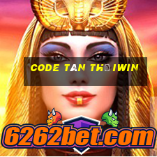 code tân thủ iwin