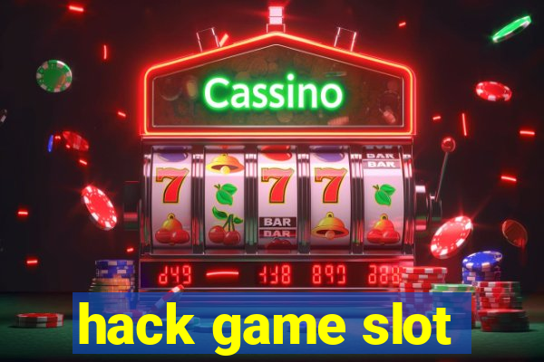 hack game slot