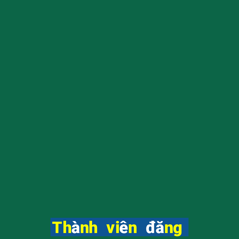 Thành viên đăng ký Baccarit