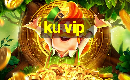 ku vip