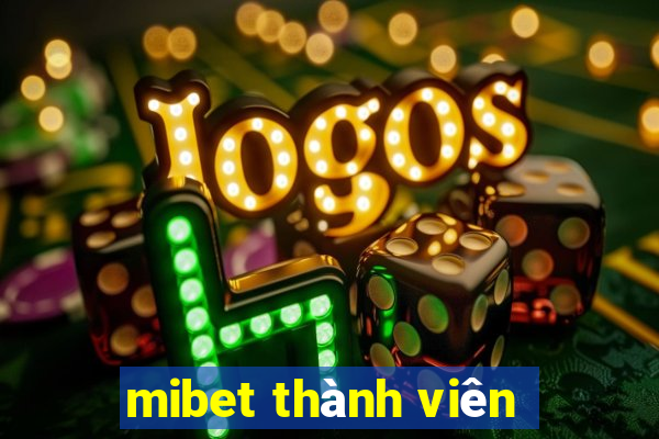 mibet thanh vien