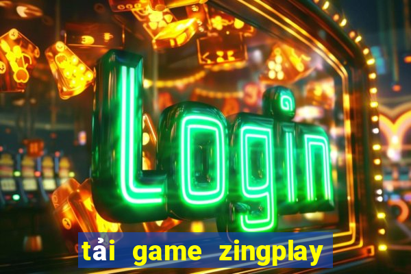 tai game zingplay mien phi