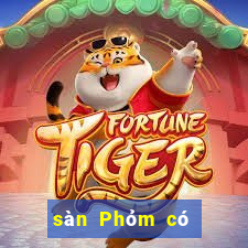 sàn Phỏm có lừa đảo không