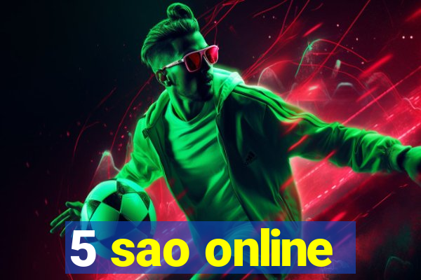 5 sao online