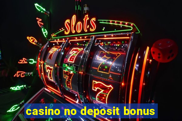 casino no deposit bonus