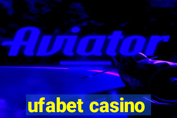 ufabet casino