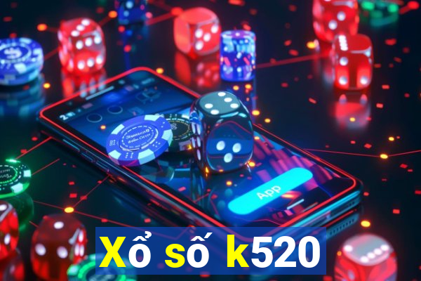 Xổ số k520