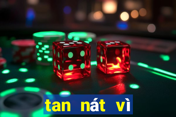 tan nát vì casino online