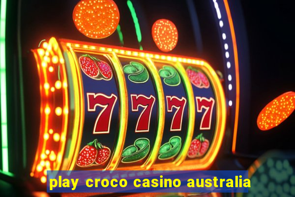 play croco casino australia