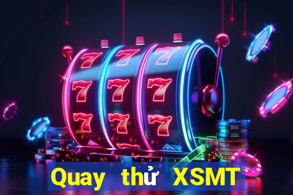 Quay thử XSMT ngày 13