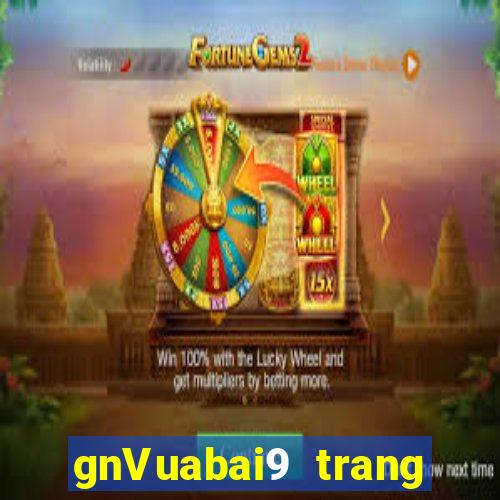 gnVuabai9 trang mạng Người thật