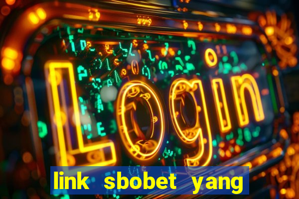 link sbobet yang tidak diblokir