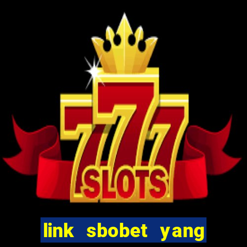 link sbobet yang tidak diblokir