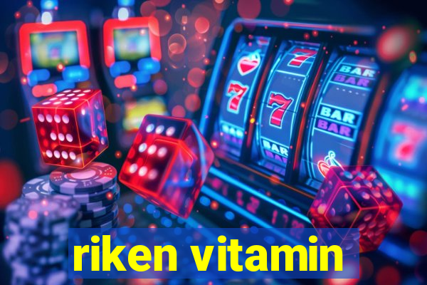 riken vitamin