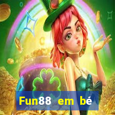 Fun88 em bé đầy xổ số