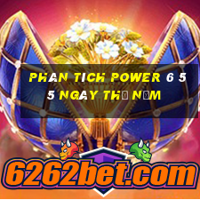 Phân tích power 6 55 ngày thứ năm