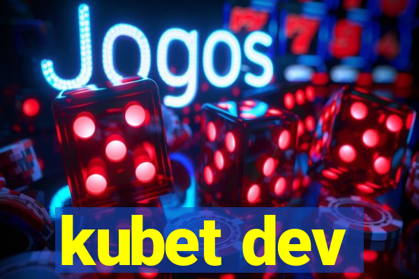 kubet dev