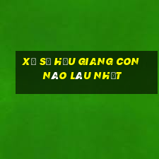 xổ số hậu giang con nào lâu nhất