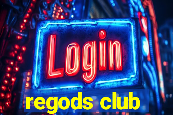 regods club