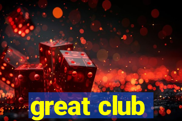 great club