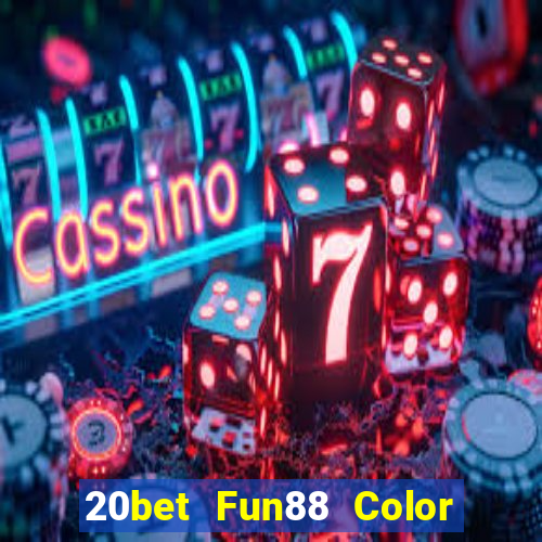 20bet Fun88 Color Name 5.0