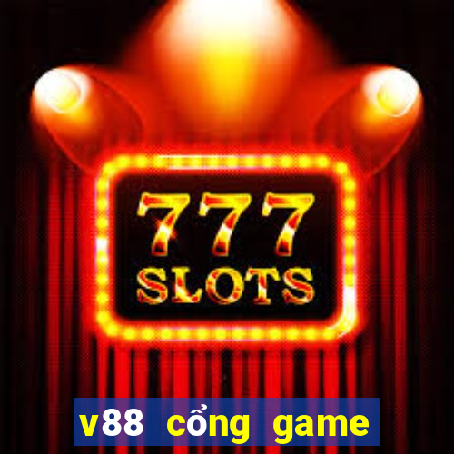 v88 cổng game quốc tế