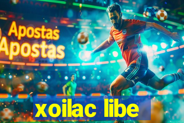 xoilac libe