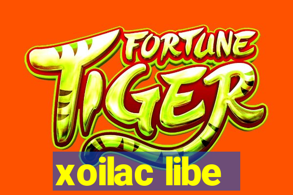 xoilac libe