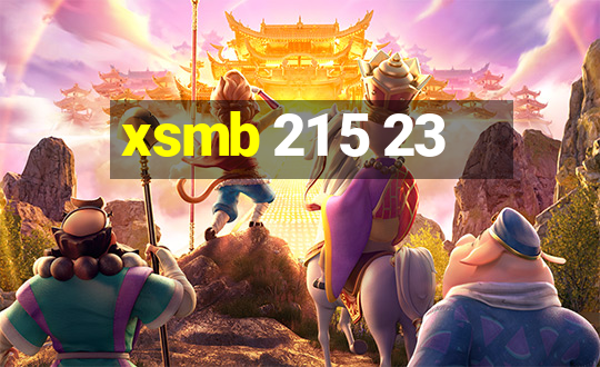 xsmb 21 5 23