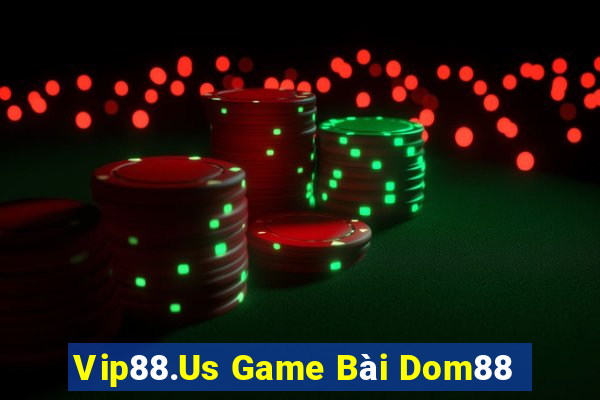 Vip88.Us Game Bài Dom88