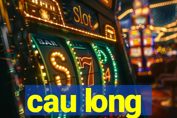 cau long