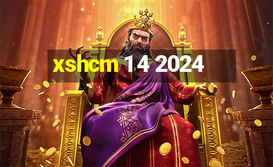 xshcm 1 4 2024