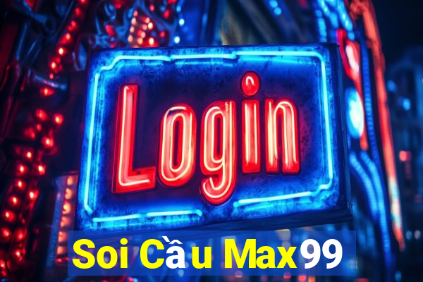 Soi Cầu Max99