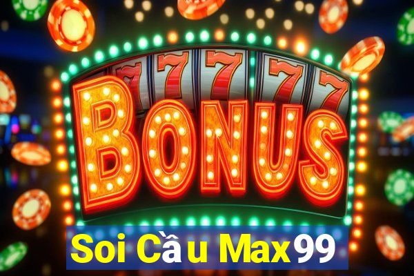 Soi Cầu Max99