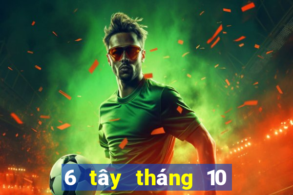 6 tây tháng 10 xổ số miền nam