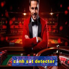 cảnh sát detector