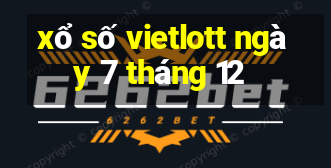 xổ số vietlott ngày 7 tháng 12