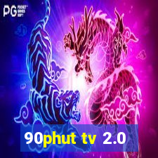 90phut tv 2.0