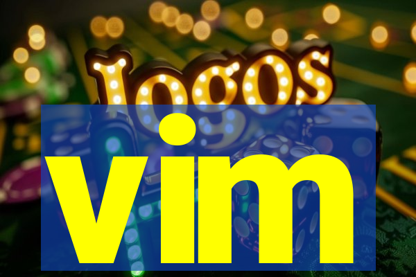 vim